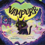 Children's book cover for 'Vampurr' by Justin Colón, illustrated by Lenny Wen, featuring a black cat with glowing green eyes in a whimsical, colorful fantasy scene with purple, yellow, and pink tones.
