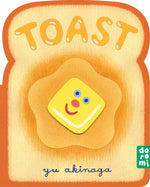 Book cover of 'Toast' by Yu Akinaga with a smiling toast slice on a slice of bread.