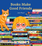 Books Make Good Friends: A Bibliophile Book