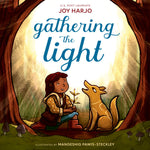 Book cover of 'Gathering the Light' by Joy Harjo with a child and dog in a forest setting.