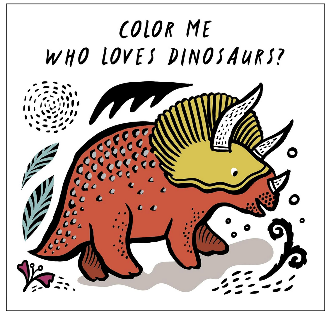 Color Me: Who Loves Dinos? Bath Book