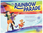 The Rainbow Parade: A Celebration of LGBTQIA+ Identities and Allies