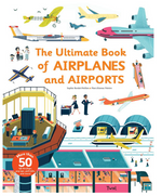 Ultimate Book of Airplanes and Airports