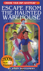 Choose Your Own Adventure: Escape from the Haunted Warehouse