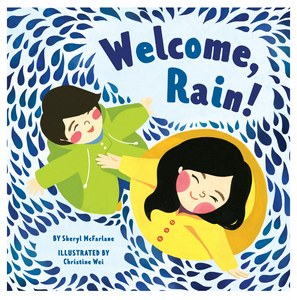 Welcome, Rain!