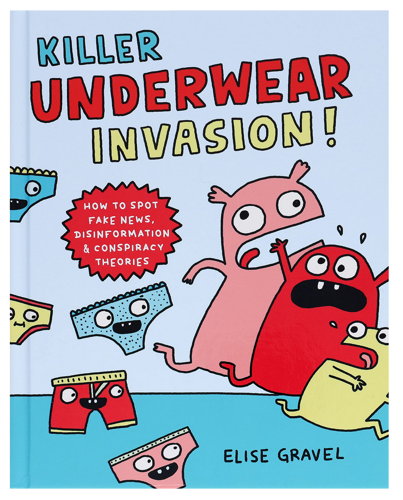 Cartoonish illustrations of underwear with eyes chasing different coloured monsters. Cover is mostly blue, red, pink and yellow.